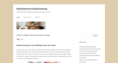 Desktop Screenshot of makehemorrhoidsgoaway.com